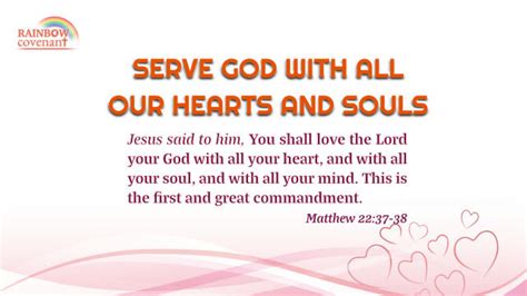 serve the lord with all your heart.